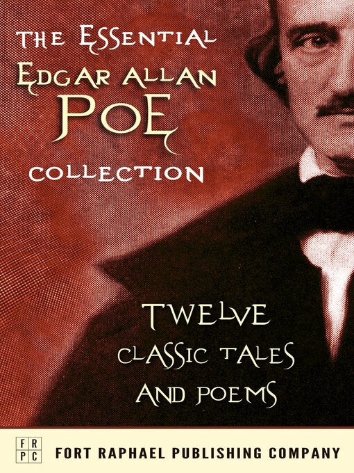 Title details for The Essential Edgar Allan Poe Collection--Twelve Classic Tales and Poems--Unabridged by Edgar Allan Poe - Available